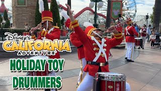 Holiday Toy Drummers | Disney California Adventure (DCA)