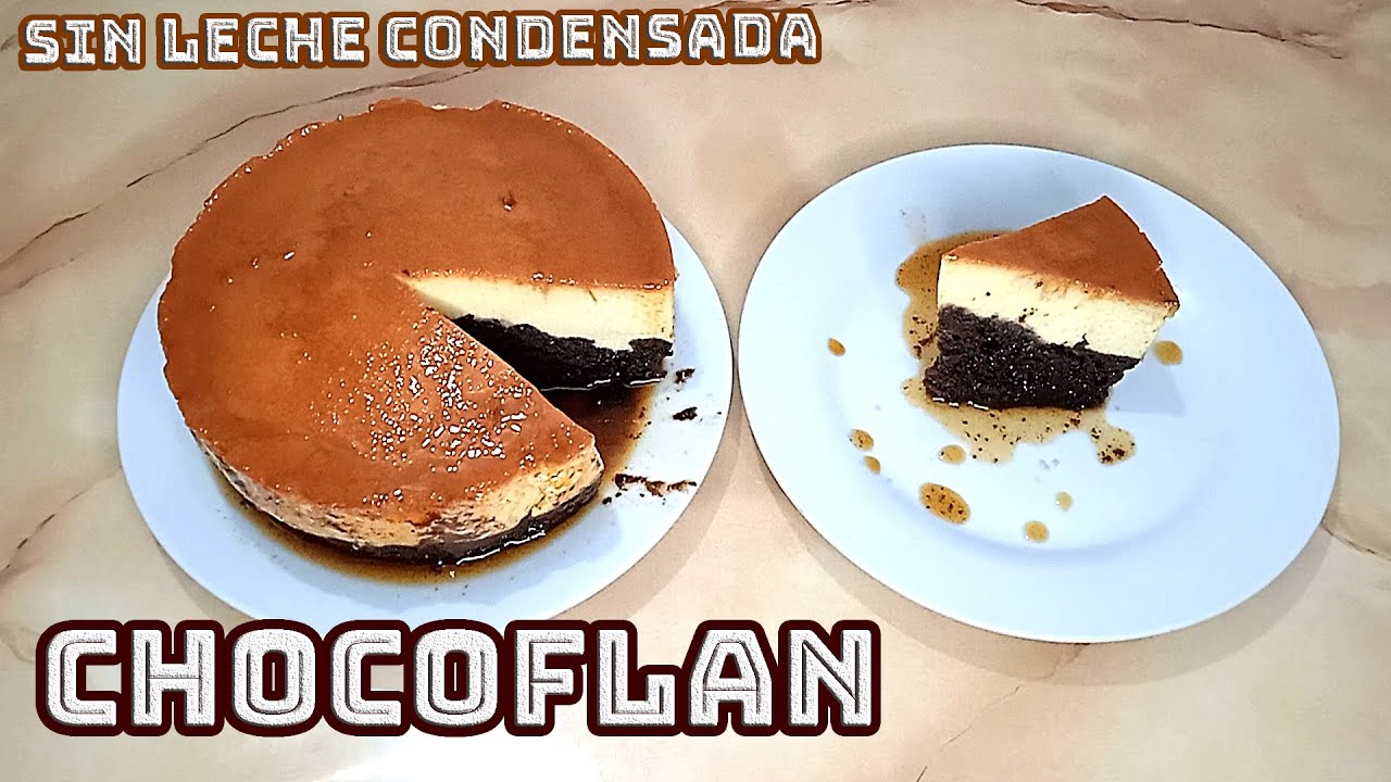 ? CHOCOFLAN ? ECONÓMICO | SIN LECHE CONDENSADA | TORTA IMPOSIBLE | PASTEL  IMPOSIBLE - YouTube