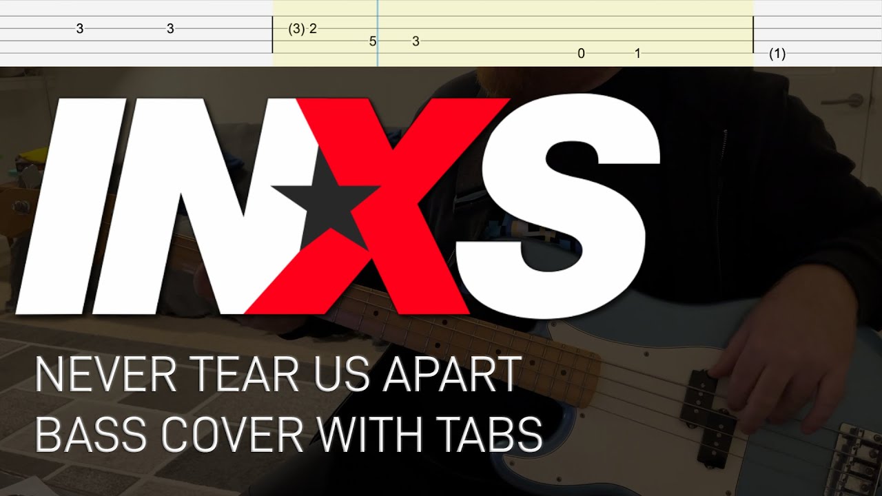 INXS - Never Tear Us Apart (Bass Cover with Tabs)