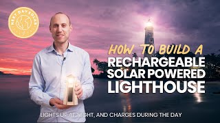 How to build a solar powered, light activated lighthouse nightlight