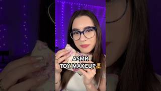 ASMR Toy Makeup 🧸 #asmr #makeup