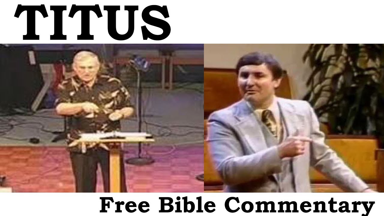 Titus chapter 1 5 9 free bible commentary with pastor teacher dr bob