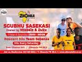 Team Sebenza-Gqom Linguist Mix