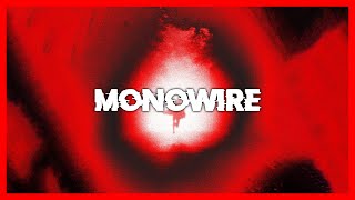 Monowire - Rip