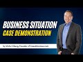 Business Situation Case Interview Demo (Video 9 of 12)