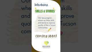 Hey Tucson Check Out Our New Skills And Stories Program