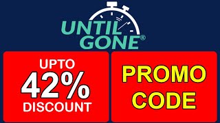 Famous UntilGone Promo Code - untilgone.com Profile