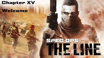 Spec Ops : The Line - Fubar Difficulty - Chapter 15 - Welcome