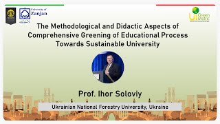 3. Prof. Ihor Soloviy - The Methodological and Didactic Aspects of Comprehensive Greening*