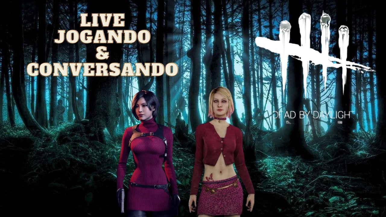 DEAD BY DAYLIGHT - PRIMEIRA LIVE DE 2024 JOGANDO E CONVERSANDO! - YouTube