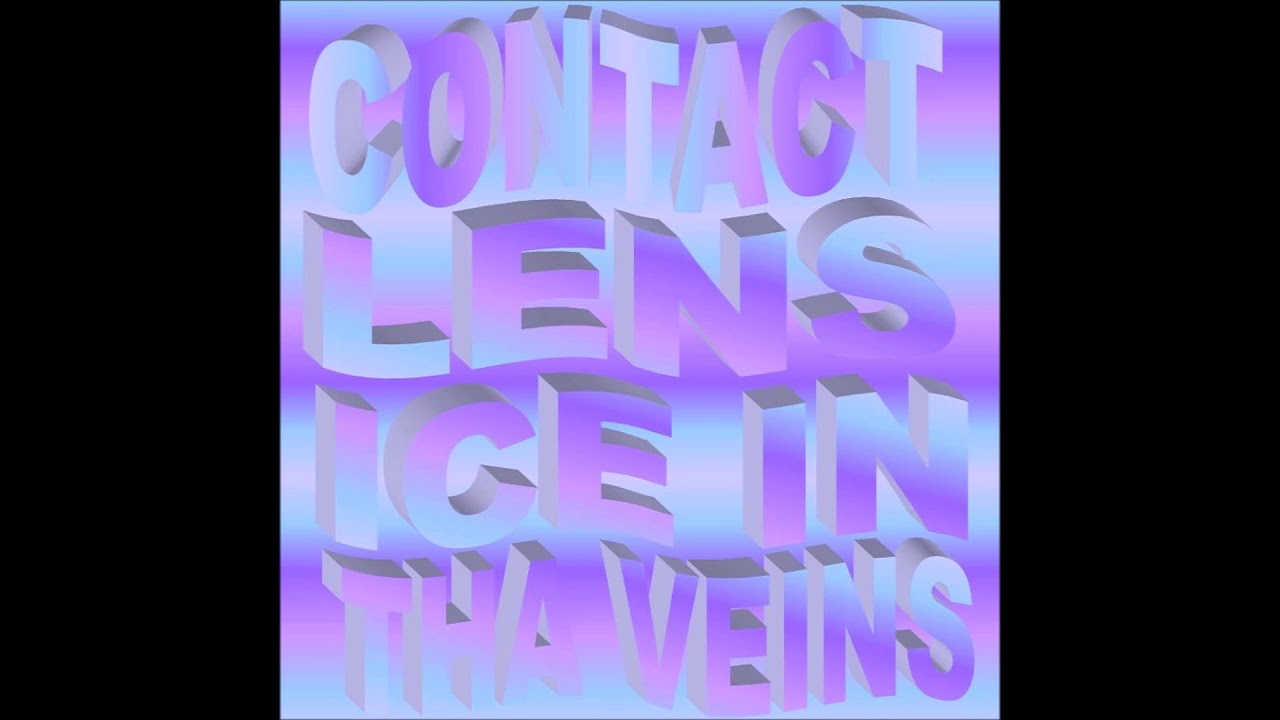 10. Contact Lens - I WANNA DIE PT. I