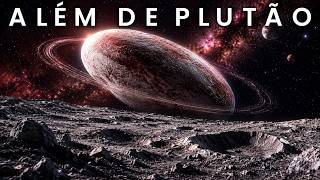 OS OBJETOS BIZARROS ALÉM DE PLUTÃO