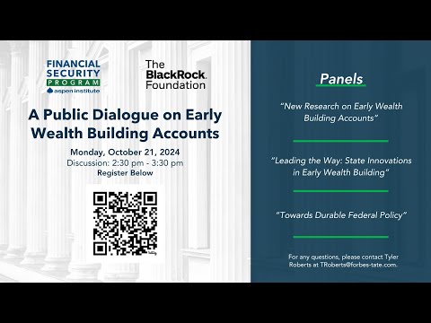 Financial Security Program Hosts Invest America in a Public Dialogue: Early Wealth Building Accounts Episode cover