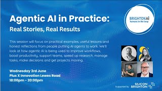 Brighton AI:  Agentic AI in Practice