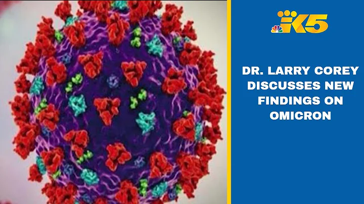 Dr. Corey discusses latest discoveries about omicron variant