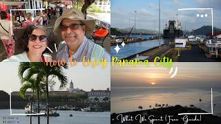How to enjoy Panama City + What we spent
