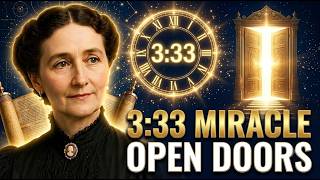 The 3:33 Abundance Prayer That Opens Unexpected Doors | Florence Scovel Shinn