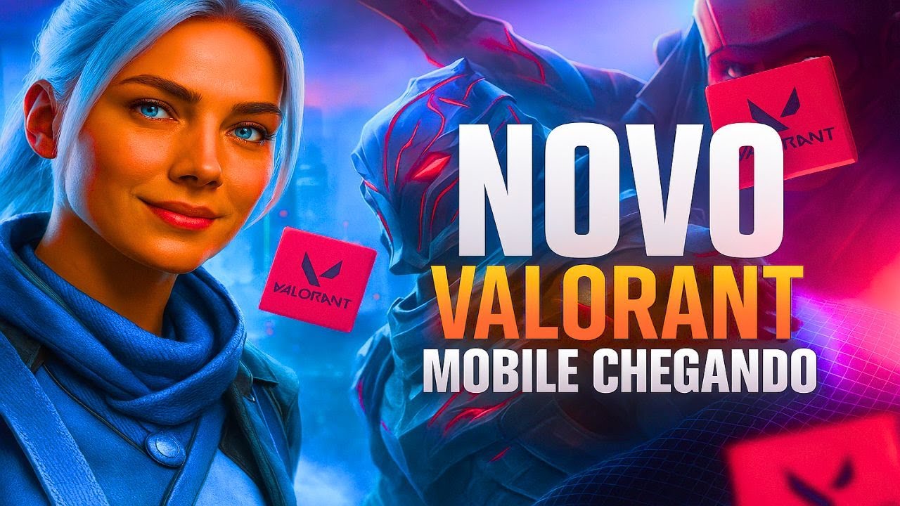 LANÇAMENTO DO VALORANT MOBILE NO BRASIL E DATA DE LANÇAMENTO DO ...