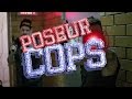 Poseur Cops 2: "Highway to the Metal Zone"