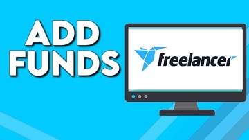 How To Add Funds on Your Account on Freelancer