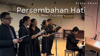 Stein Choir - Persembahan Hati (L. Putut Pudyantoro)