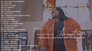 Fabiana Anastácio As Melhores [Os Principais Lançamentos e Participações Especiais]