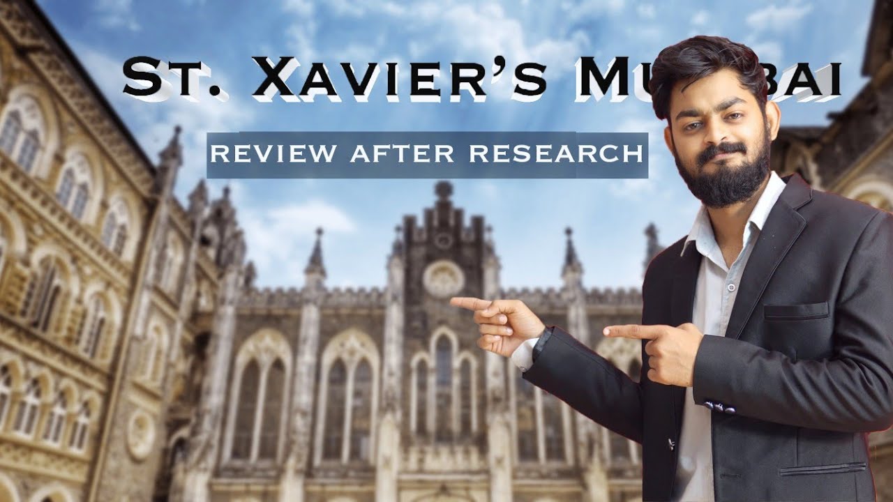 St Xavier s College Mumbai Review After Research Courses st-xavier-s-college-mumbai-review-after-research-courses