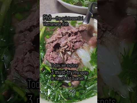 Trying 3 Must-Eat Pho Spots in Hanoi’s Old Quarter 🍜🇻🇳 | Which One Wins? #vietnam #hanoi