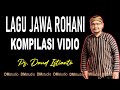 LAGU JAWA ROHANI || KOMPILASI