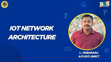 IOT Network Architechture |  SNS Institutions