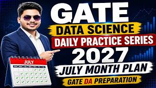 Серия ежедневных практических занятий по Data Science для GATE 2027 | План на июль | Подготовка к... screenshot 2