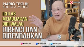 Ikhlas Memuliakan Diri Saat Dibenci dan Direndahkan - Mario Teguh Success Video screenshot 3