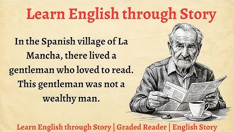 Learn English through Story - Level 2 || English Story for Listening || Don Quixote