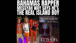 MessyahWay The Real Island boy 🤔