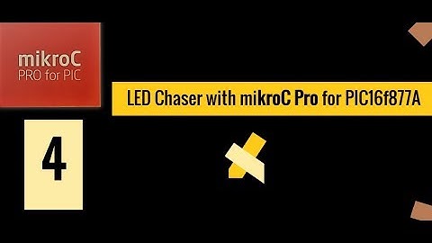 LED Chaser with mikroC Pro for PICf81677A