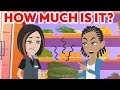 How Many or How Much? - Grocery Store Vocabulary | English Conversation Practice