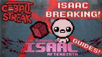 Isaac Afterbirth Guides! Episode #22 - Breaking With Isaac - Cobalt Streak