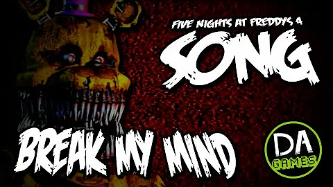 Break My Mind (Music Video) w/ lyrics | DaGames [FNAF 4 SONG]