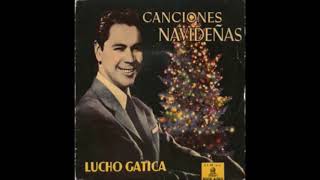 LUCHO GATICA: Canciones navideñas.