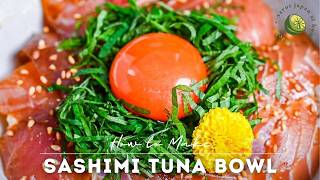 Maguro Zuke Don Recipe (Marinated Tuna Sashimi Bowl)