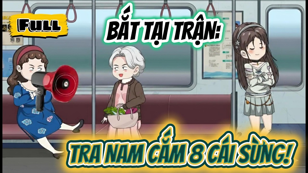 Full Có Kết| BẮT TẠI TRẬN: TRA NAM CẮM 8 CÁI SỪNG! | Chichi Sub