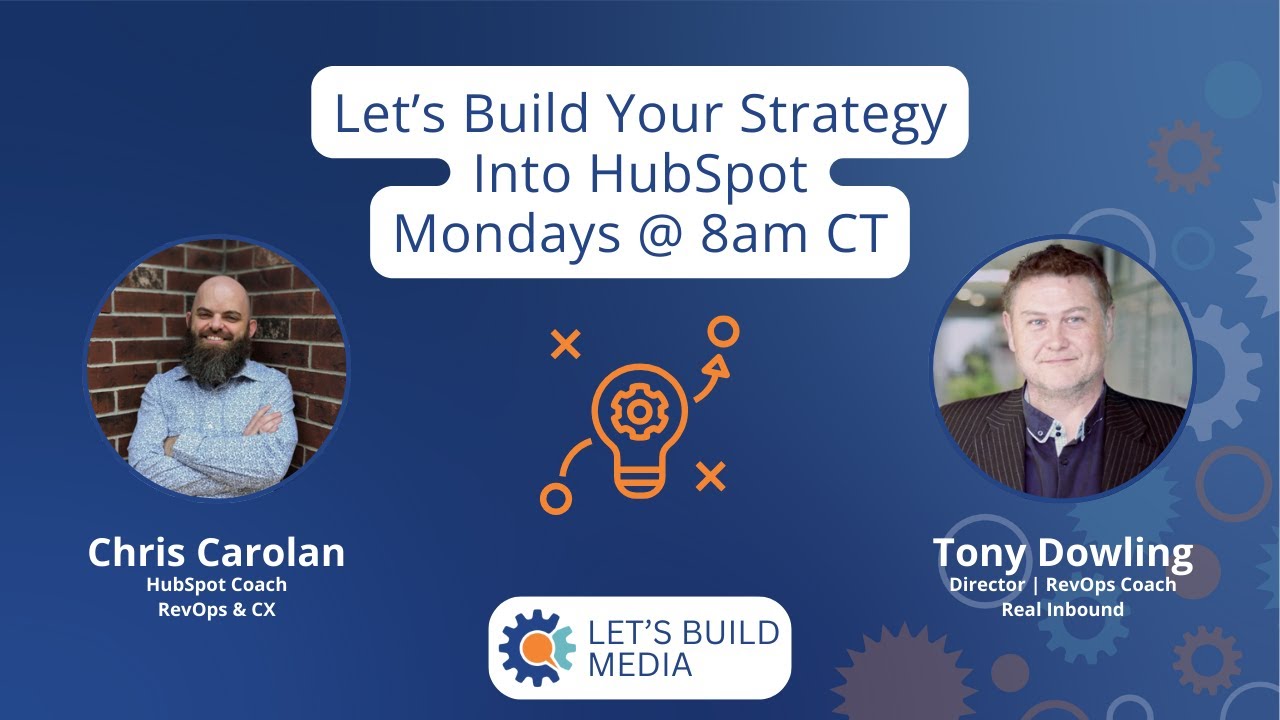 Let's Build HubSpot Adoption with Tony Dowling
