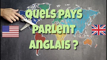 Quel sont les pays anglophone ?