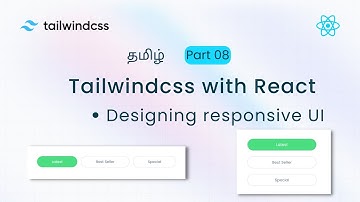 Tailwind Responsive UI Tamil #08 | Tailwindcss with React Tamil