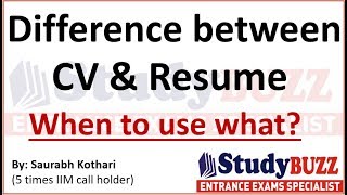 Difference between CV & resume? When to use what?