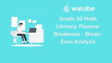 Grade 10 - Finance: Breakeven Math Literacy (break-even analysis)