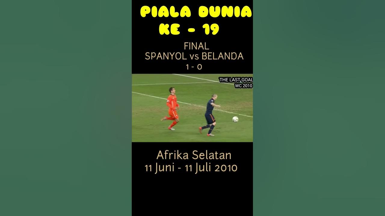 WAKA WAKA ZANGALEWA, SPANYOL JUARA DI AFRIKA. The Last GOAL World Cup 2010
