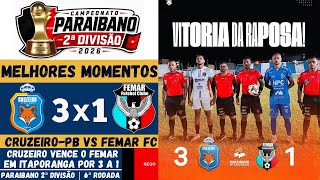 Cruzeiro de Itaporanga vs Femar | Melhores Momentos | Campeonato Paraibano 2ª Divisão 2026