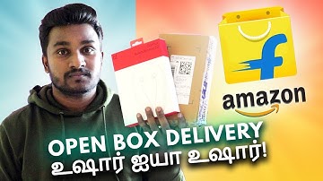 Flipkart & Amazon Open Box Delivery Explained In Tamil!
