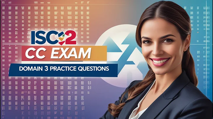 100 Essential ISC2 CC Domain 3 Practice Questions to Help You SUCCEED!